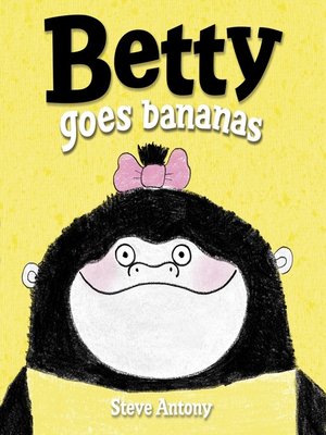 Betty Goes Bananas - ebook